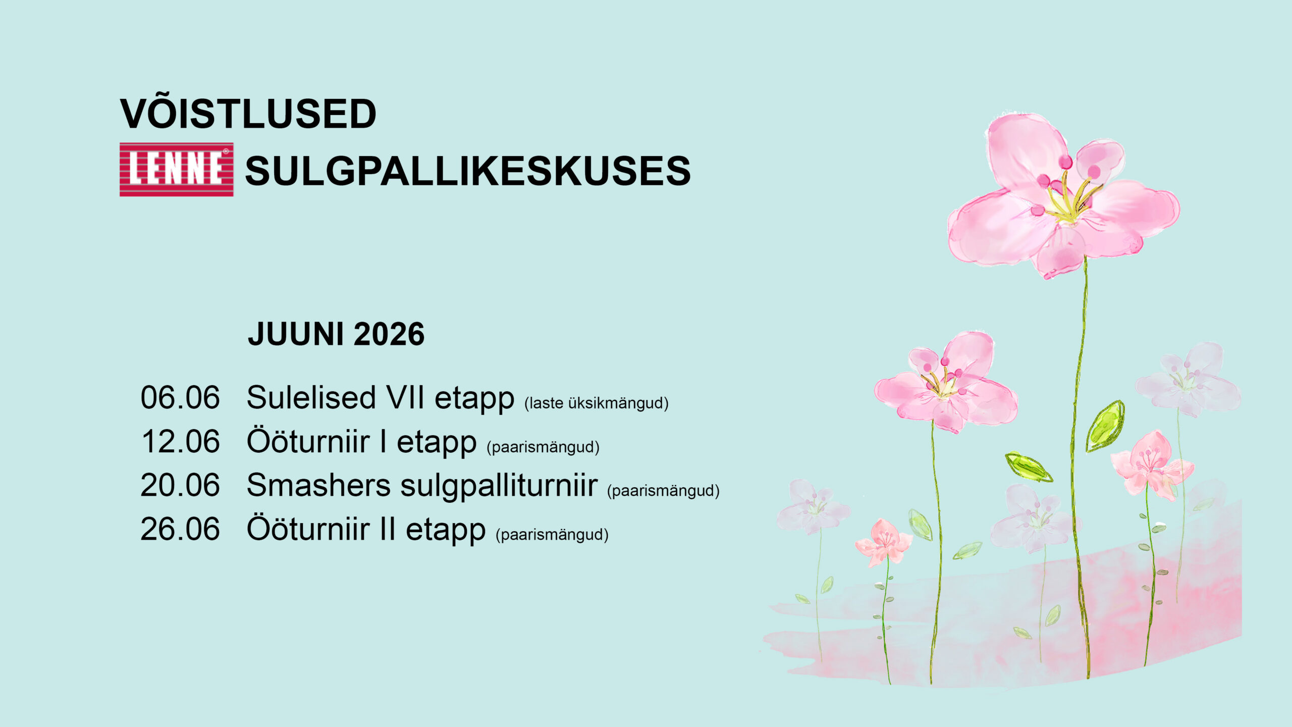 Juuni võistlused Lenne Sulgpallikeskuses