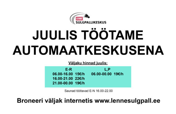 Juulis töötame automaatkeskusena