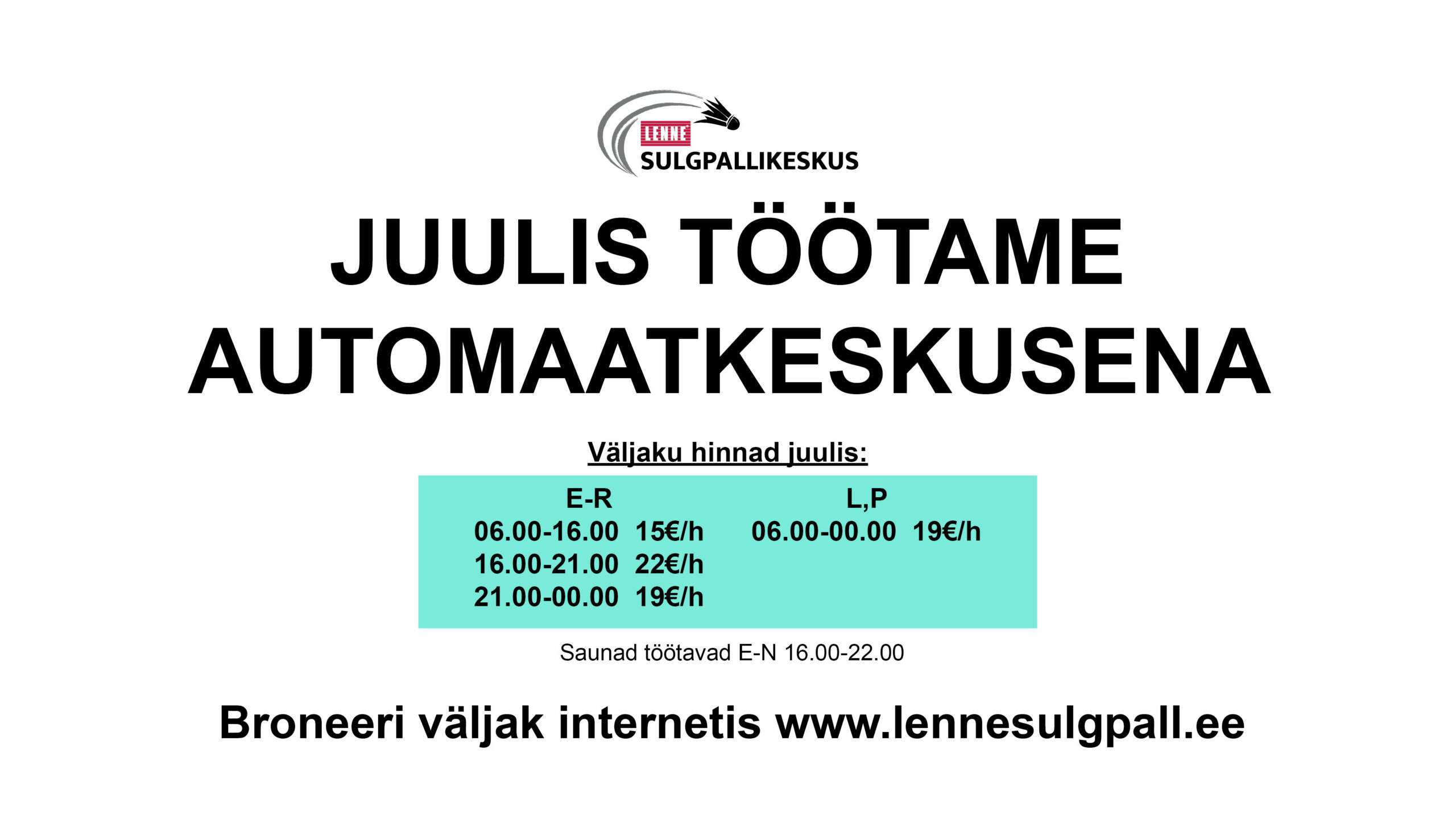 Juulis töötame automaatkeskusena