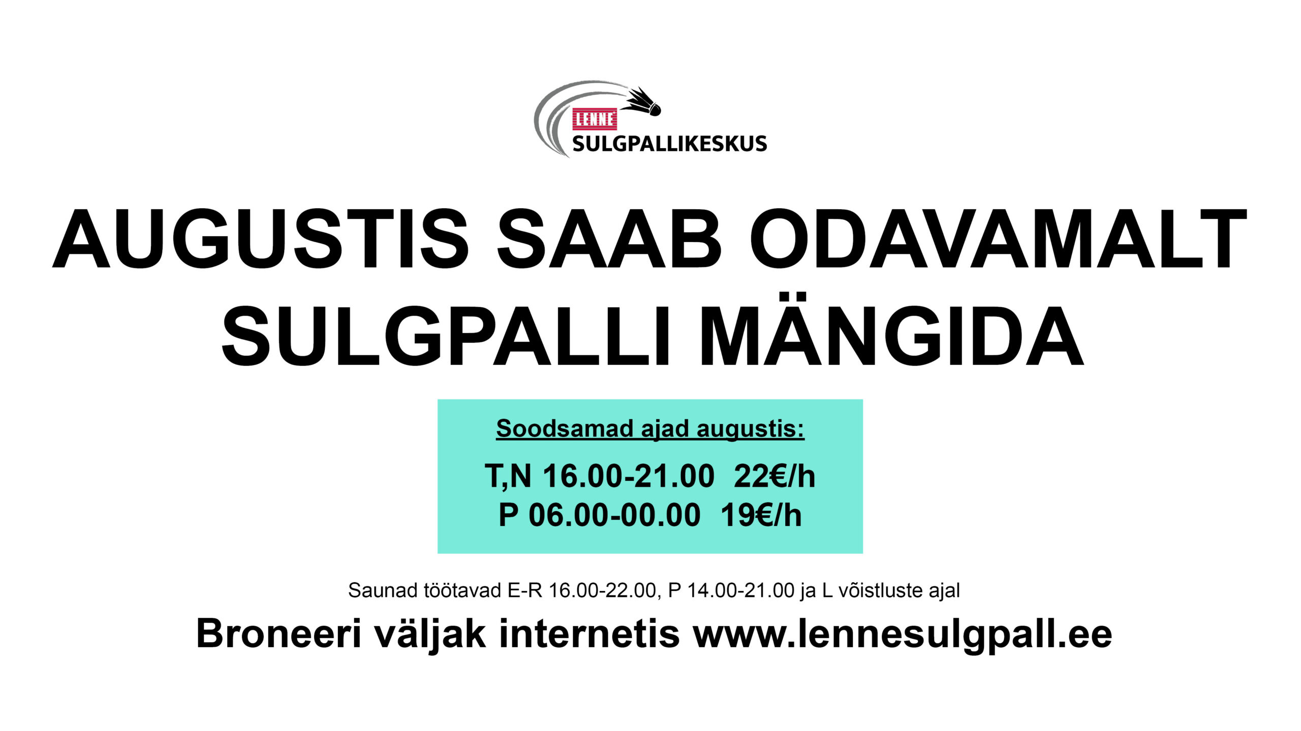 Augustis saab soodsalt mängida!
